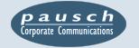 Pausch - Corporate Communications